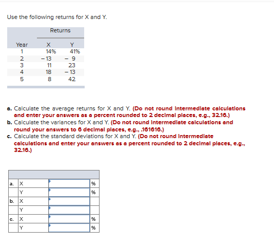 Solved Use The Following Returns For X And Y Returns Year Chegg