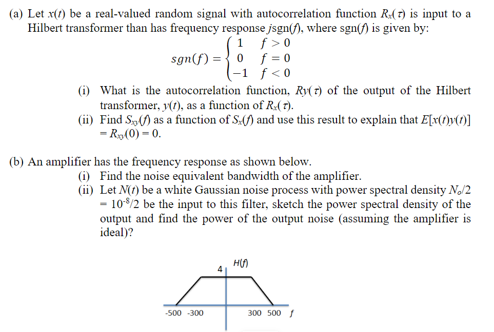 A Let X T Be A Real Valued Random Signal With Chegg