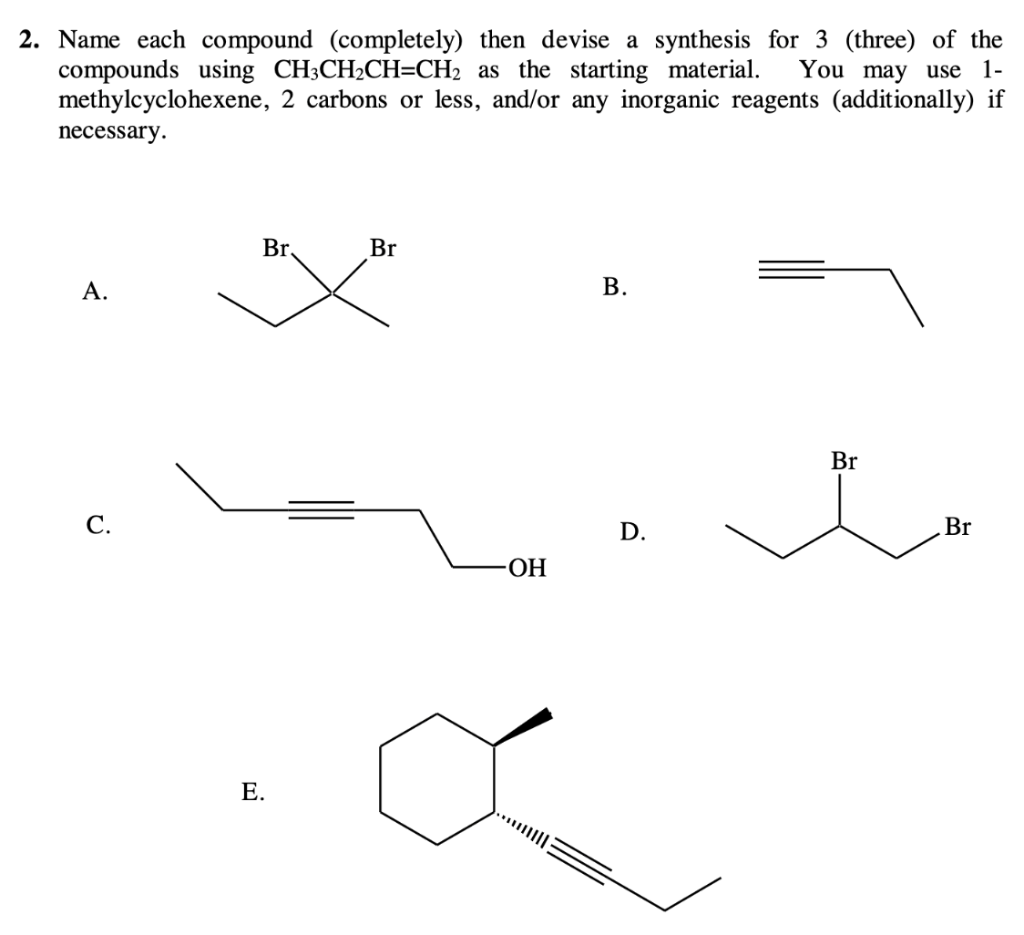 Solved Name Each Compound Completely Then Devise A Chegg