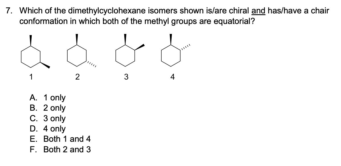 Solved Which Of The Dimethylcyclohexane Isomers Shown Chegg