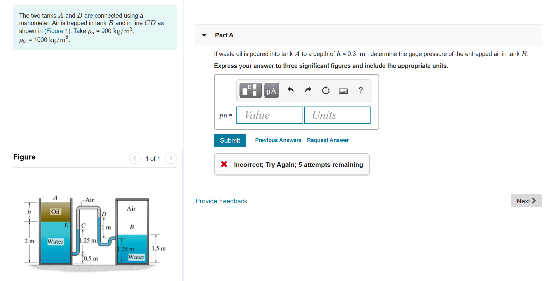 Solved The Two Tanks A And B Are Connected Using A Chegg