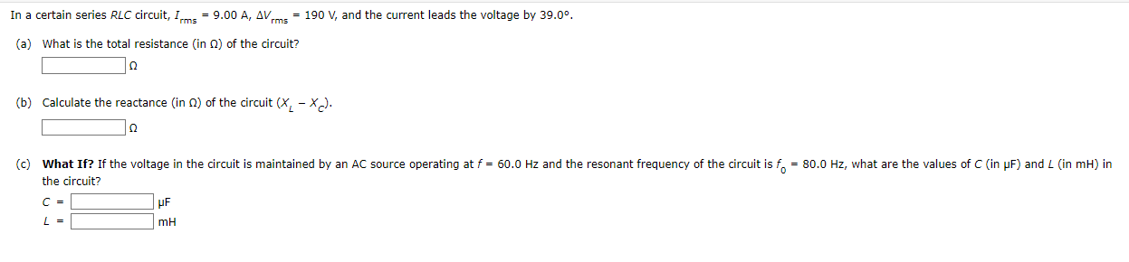 Solved In A Certain Series Rlc Circuit Irms A Avms Chegg