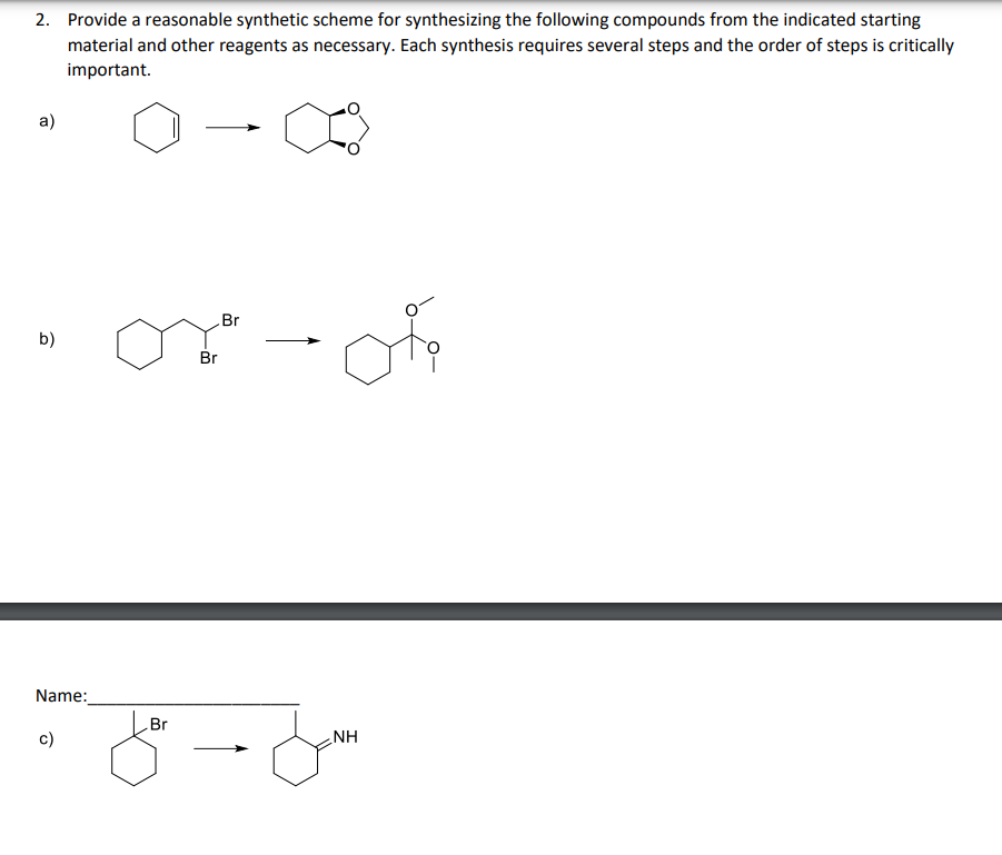 Solved Provide A Reasonable Synthetic Scheme For Chegg