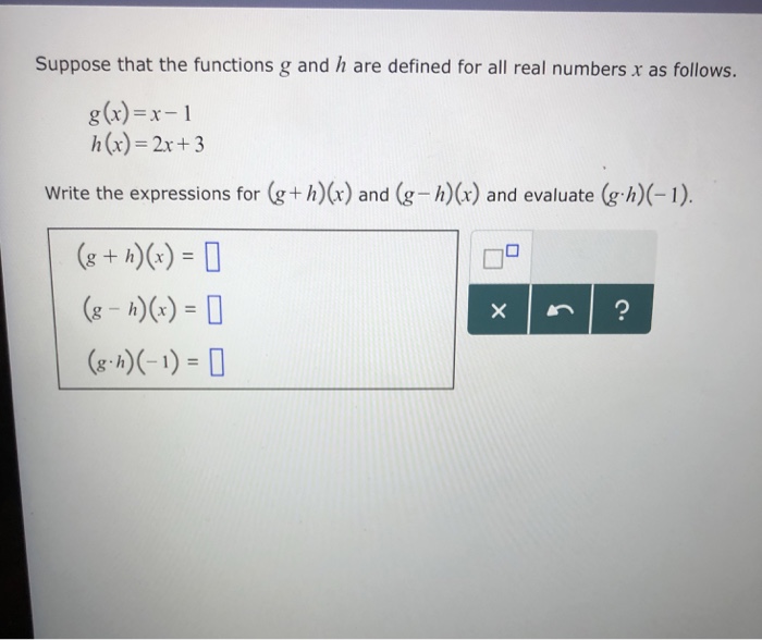 Solved Suppose That The Functions G And H Are Defined For Chegg