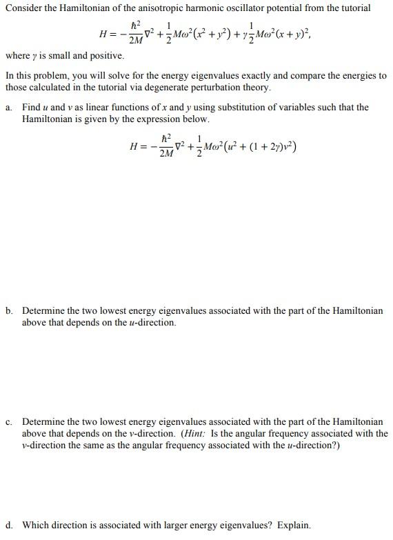 Solved Consider The Hamiltonian Of The Anisotropic Harmonic Chegg