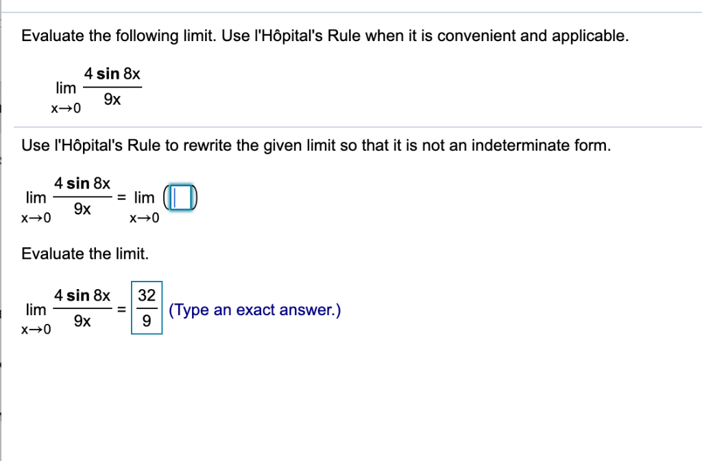 Solved Evaluate The Following Limit Use L H Pital S Rule Chegg