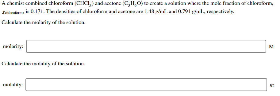 Solved A Chemist Combined Chloroform CHCI3 And Acetone Chegg