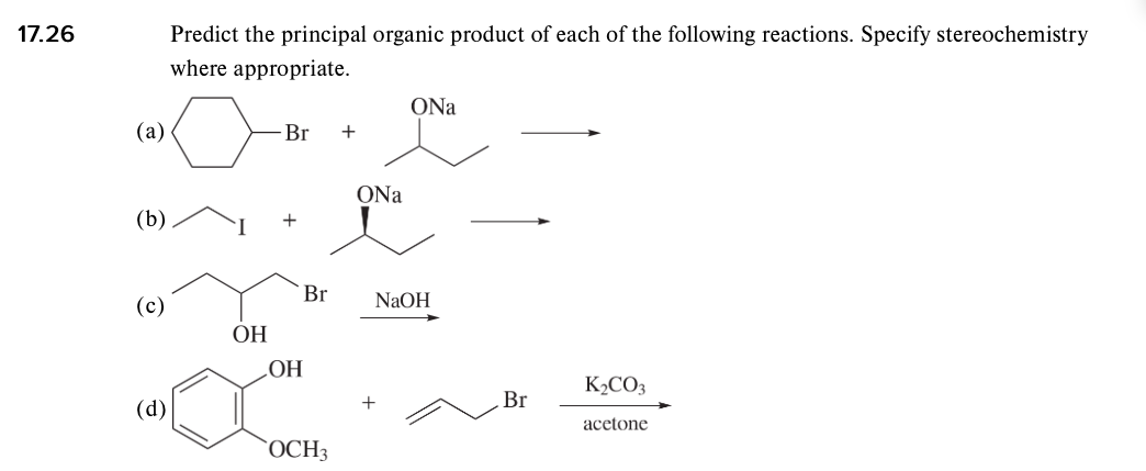 Solved 17 26 Predict The Principal Organic Product Of Each Chegg