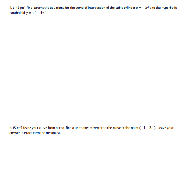 Solved 4 A 5 Pts Find Parametric Equations For The Curve Chegg