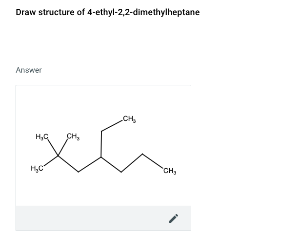 Solved Draw Structure Of 4 Ethyl 2 2 Dimethylheptane Answer Chegg