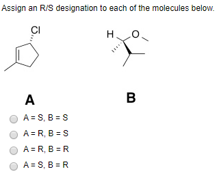 Solved Assign An R S Designation To Each Of The Molecules Chegg