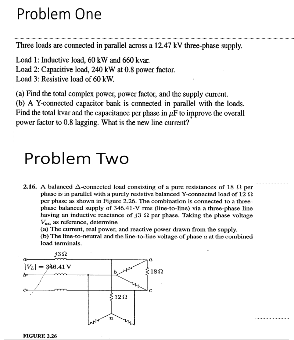 Solved Problem One Three Loads Are Connected In Parallel Chegg