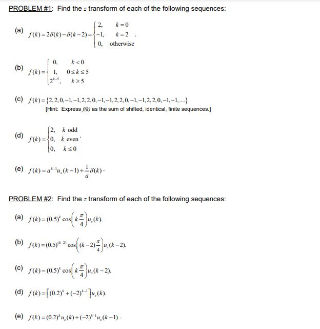 Solved PROBLEM 1 Find The Z Transform Of Each Of The Chegg