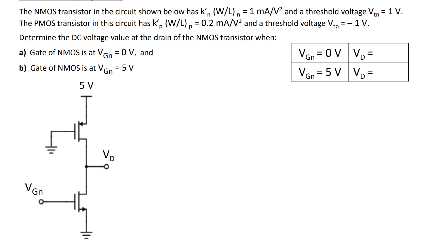 Solved The Nmos Transistor In The Circuit Shown Below Has Chegg