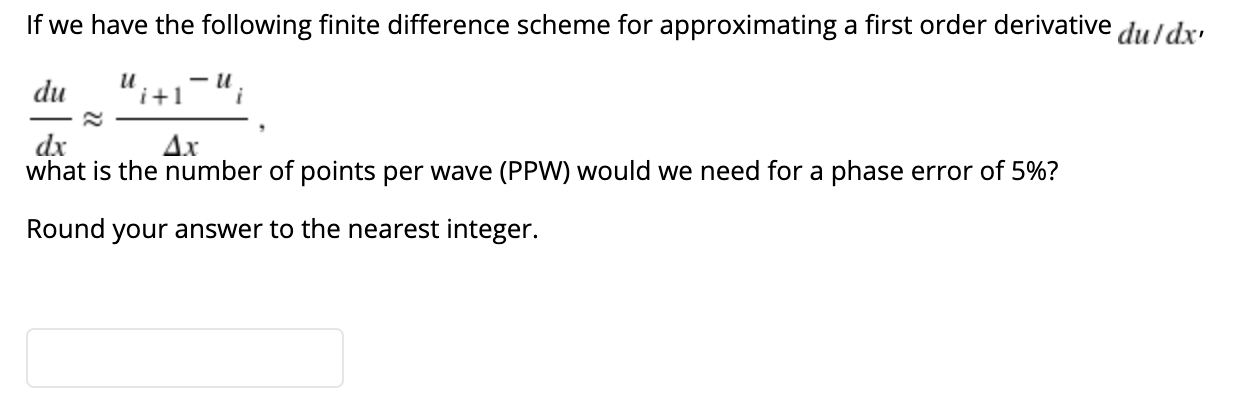 Solved If We Have The Following Finite Difference Scheme For Chegg