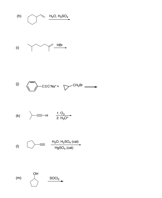 Solved H H2O H2SO4 HBr 0 I CCNat CH Br K H 1 03 Chegg