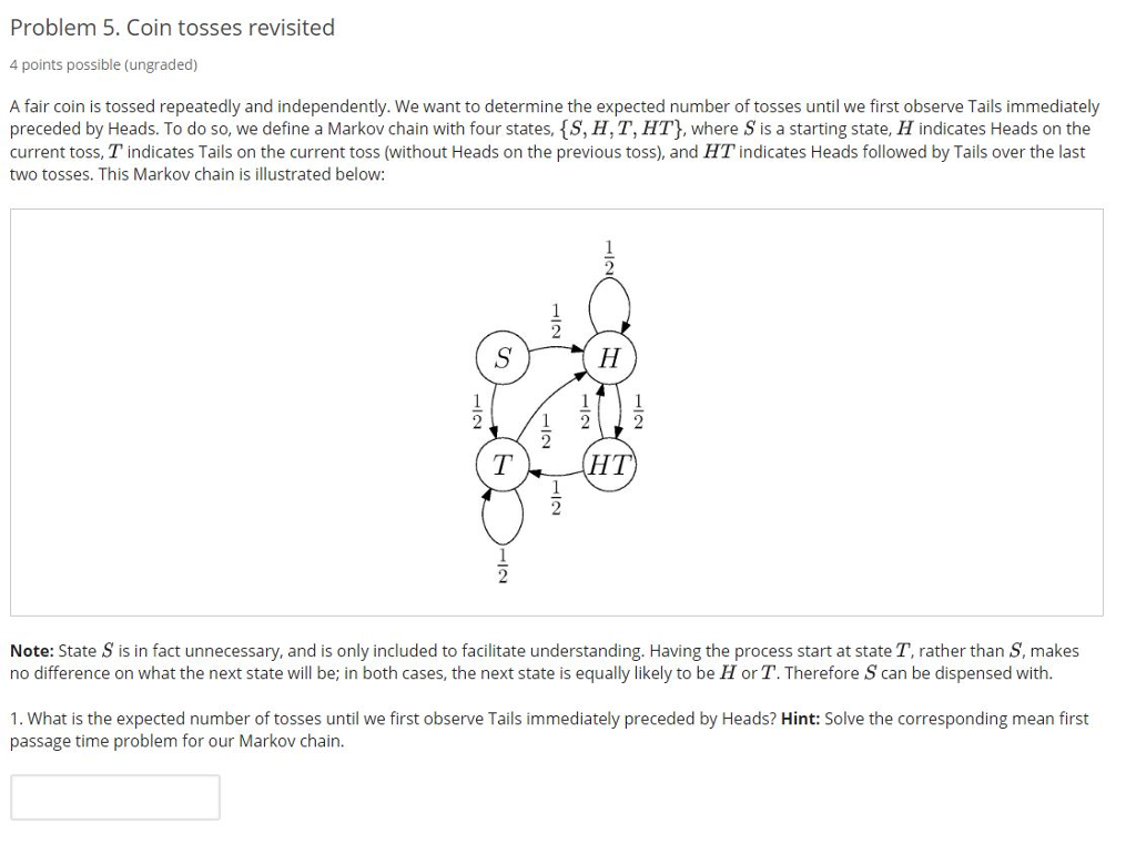 Solved Problem 5 Coin Tosses Revisited 4 Points Possible Chegg