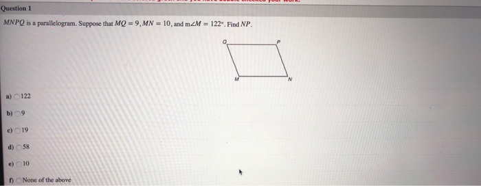 Solved Question 1 MNPQ Is A Parallelogram Suppose That MQ Chegg