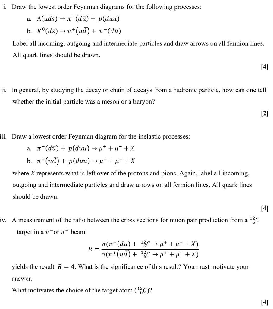 Solved I Draw The Lowest Order Feynman Diagrams For The Chegg