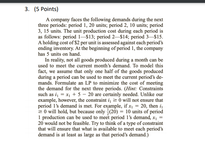 Solved Points A Company Faces The Following Demands Chegg