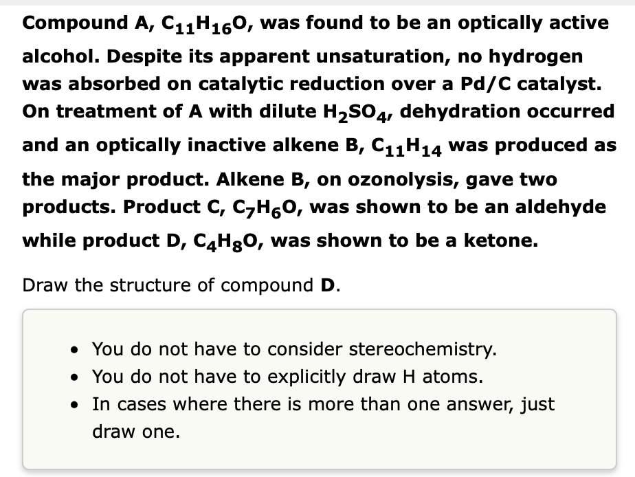 Solved Compound A C11H16O Was Found To Be An Optically Chegg