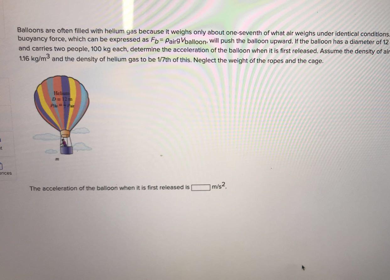 Solved Balloons Are Often Filled With Helium Gas Because It Chegg