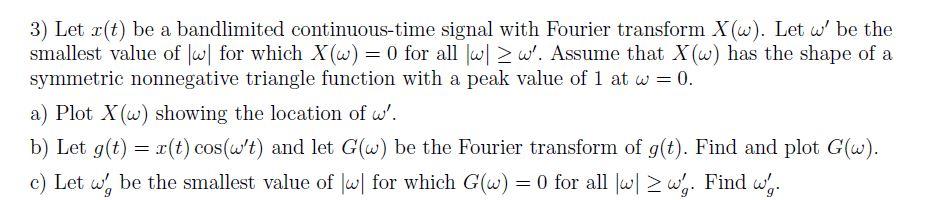 Solved Let R T Be A Bandlimited Continuous Time Signal Chegg