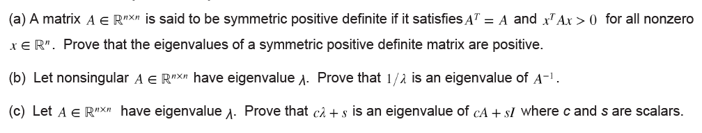 Solved A A Matrix A E Rnxn Is Said To Be Symmetric Chegg