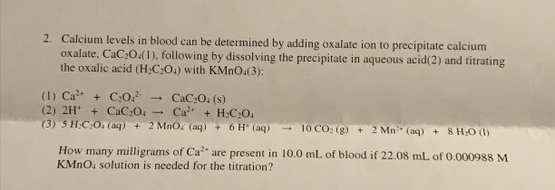 Solved 2 Calcium Levels In Blood Can Be Determined By Chegg