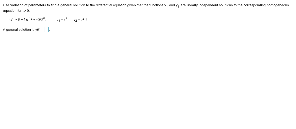 Solved Use Variation Of Parameters To Find A General Chegg