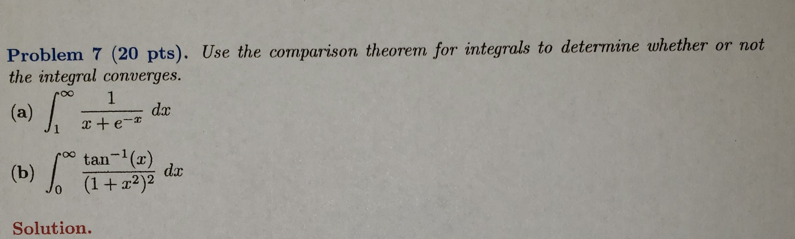 Solved Problem 7 20 Pts Use The Comparison Theorem For Chegg