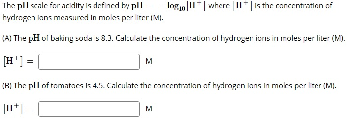 Solved The Ph Scale For Acidity Is Defined By Ph Log Chegg