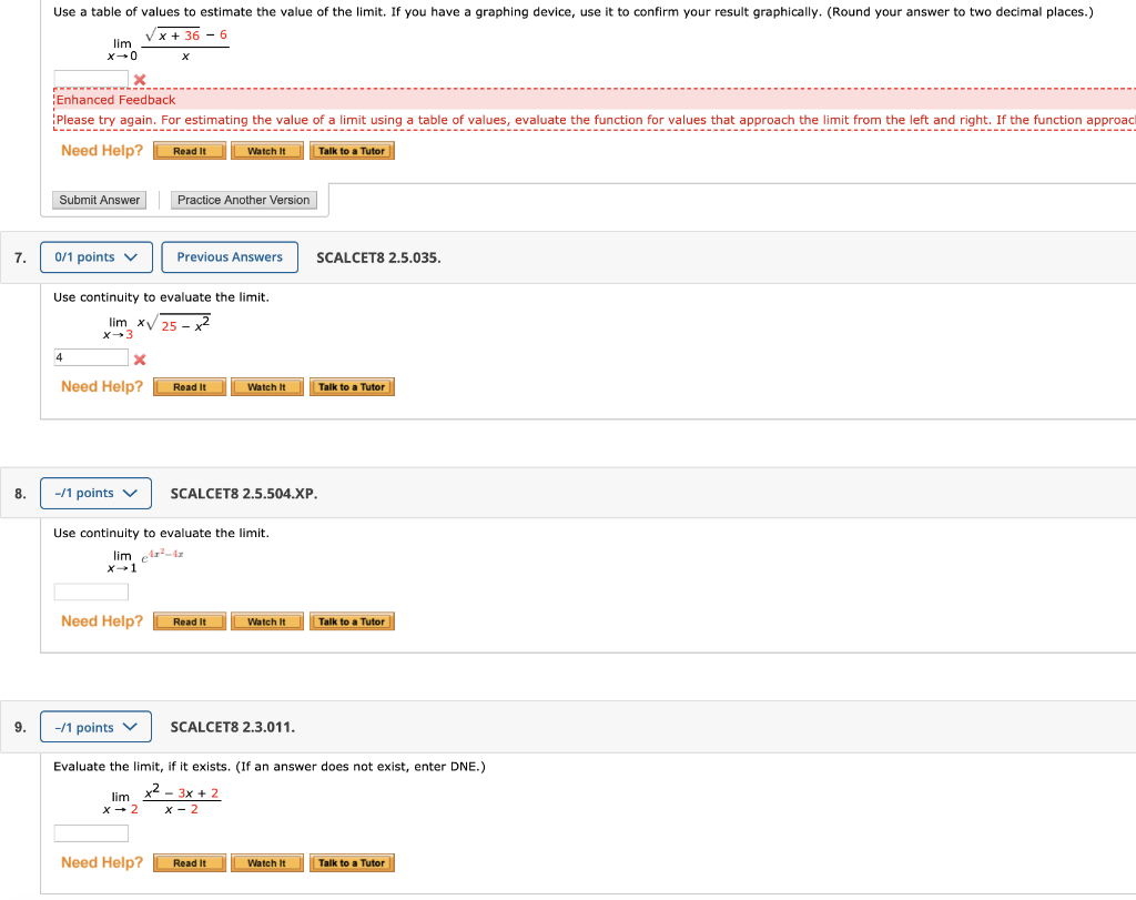 Solved Use A Table Of Values To Estimate The Value Of The Chegg