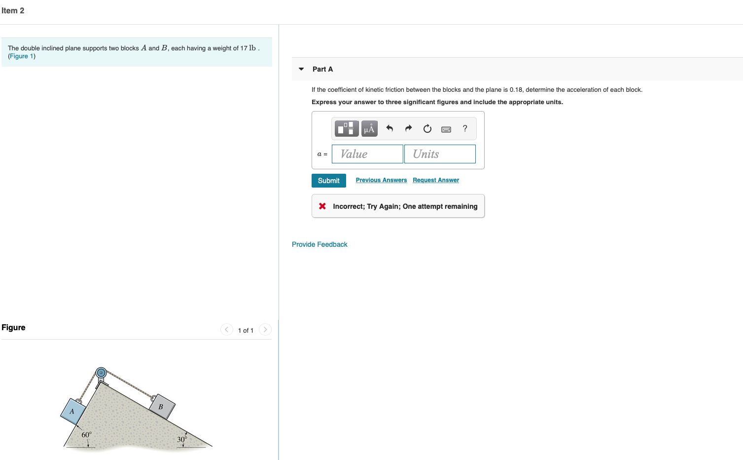 Solved Item The Double Inclined Plane Supports Two Blocks Chegg