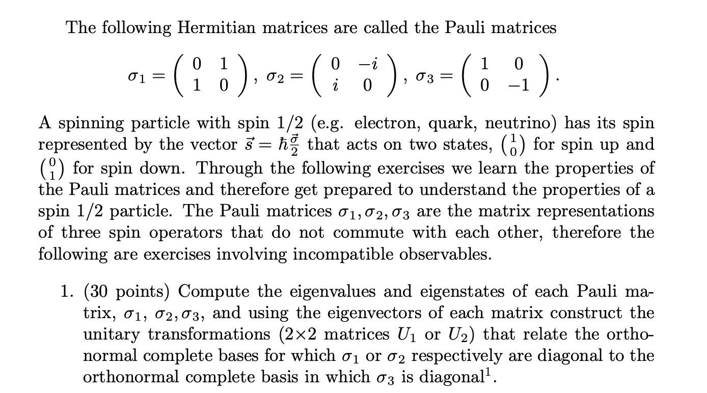 Solved The Following Hermitian Matrices Are Called The Pauli Chegg