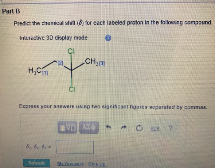 Solved Part B Predict The Chemical Shift For Each Chegg