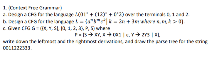 Solved Context Free Grammar A Design A Cfg For The Chegg