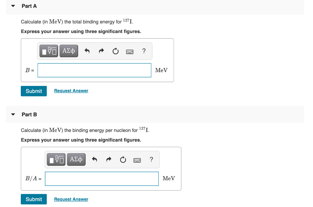 Solved Part A Calculate In MeV The Total Binding Energy Chegg