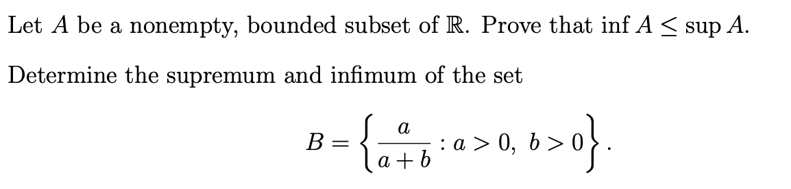 Solved Let A Be A Nonempty Bounded Subset Of R Prove That Chegg