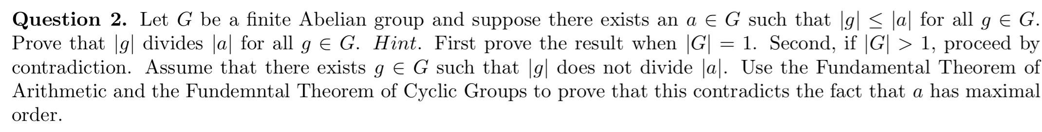 Solved Question 2 Let G Be A Finite Abelian Group And Chegg