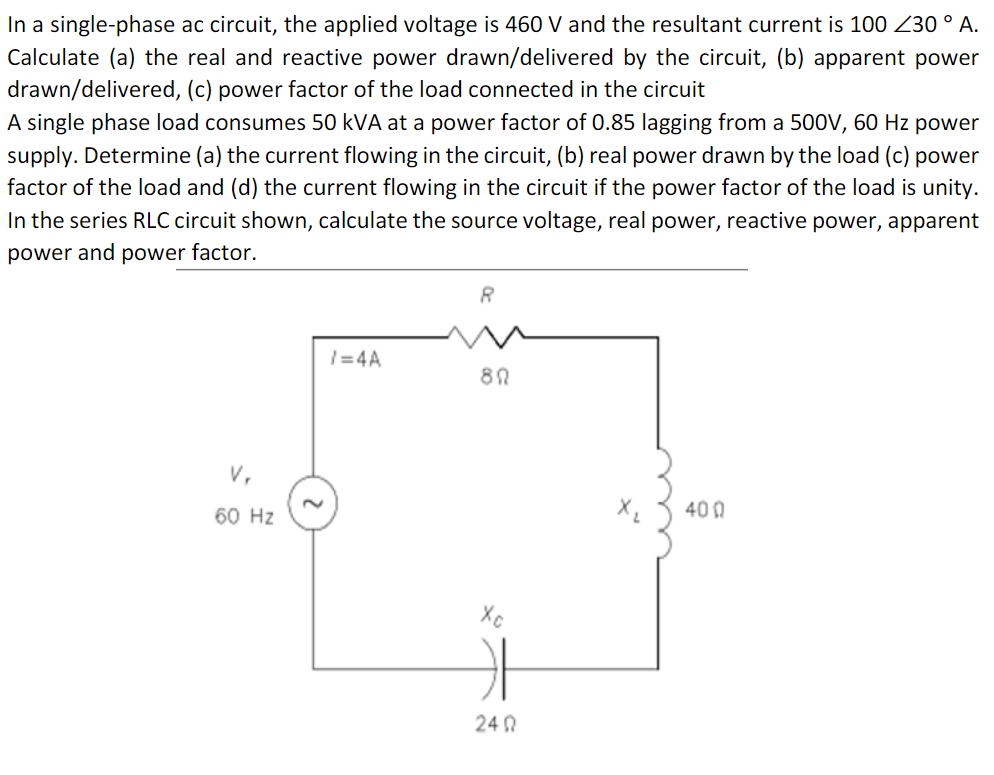 Solved In A Single Phase Ac Circuit The Applied Voltage Is Chegg