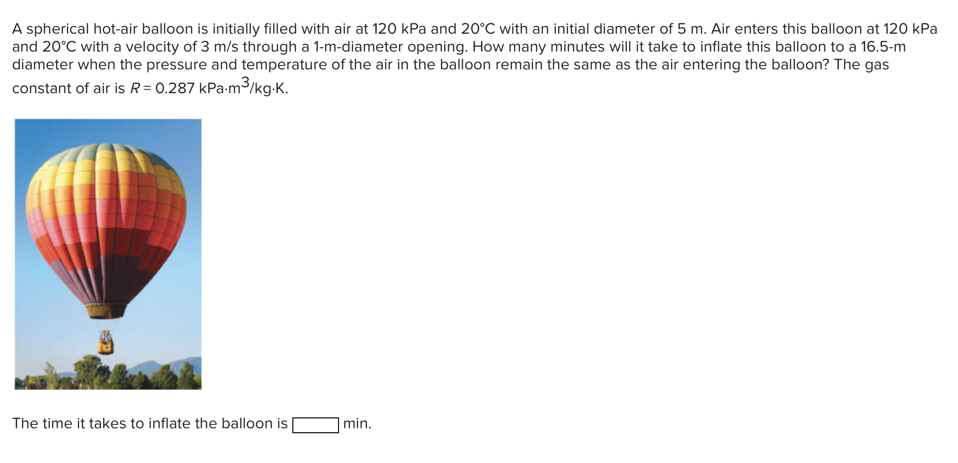 Solved A Spherical Hot Air Balloon Is Initially Filled With Chegg