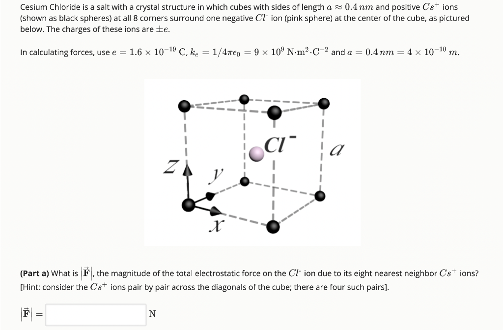 Solved Cesium Chloride Is A Salt With A Crystal Structure In Chegg