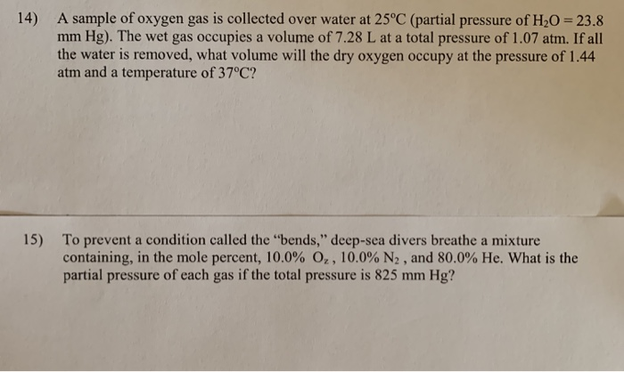 Solved A Sample Of Oxygen Gas Is Collected Over Water At Chegg