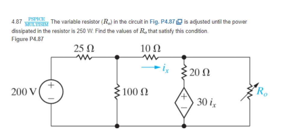 Solved Multisim Pspice The Variable Resistor Ro In Chegg