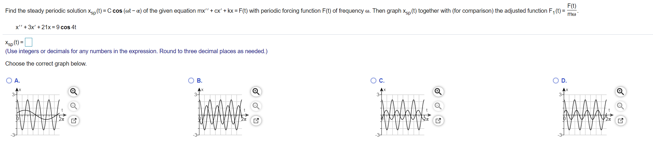 Solved F T Find The Steady Periodic Solution Xsp T C Cos Chegg