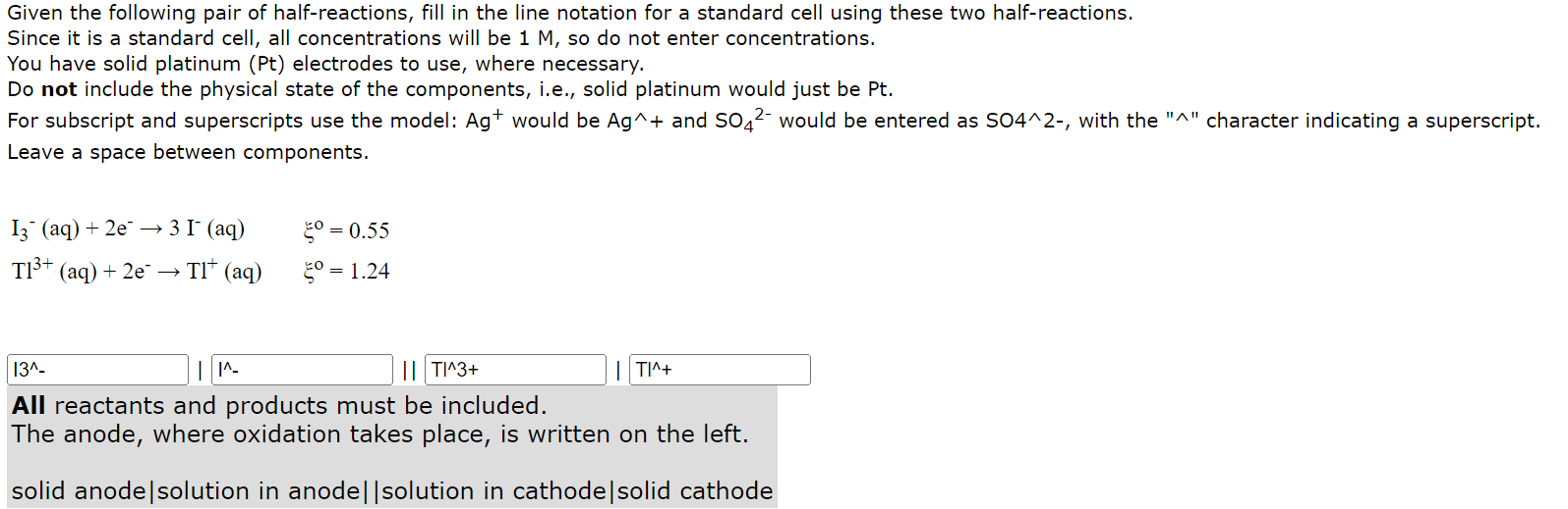 Solved Given The Following Pair Of Half Reactions Fill In Chegg