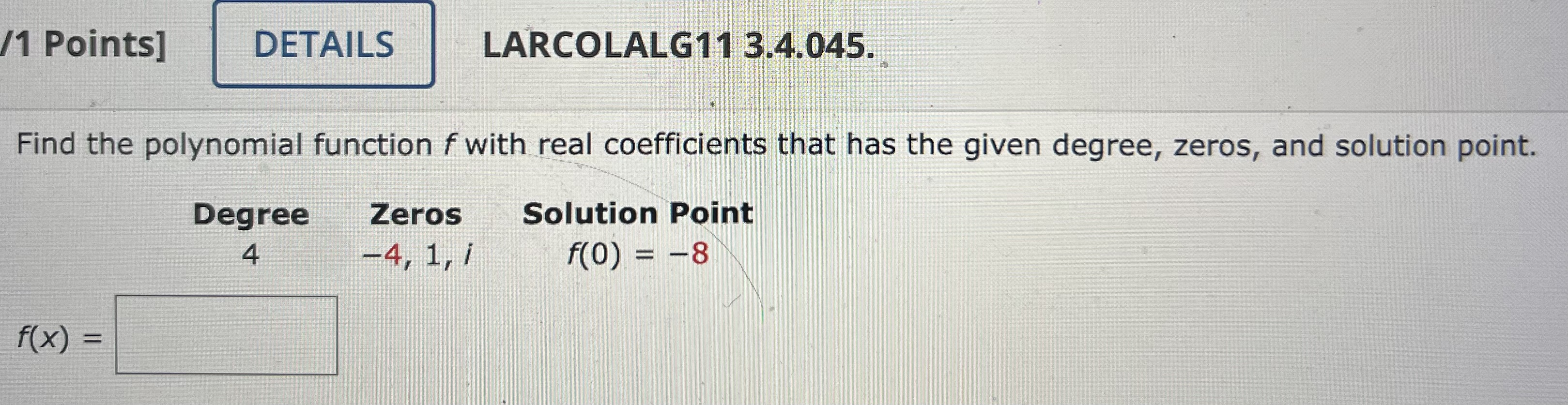 Solved Find The Polynomial Function F With Real Coefficients Chegg