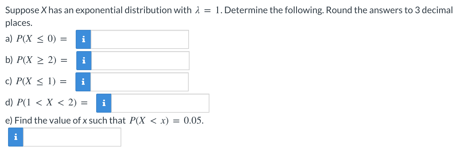 Solved Suppose X has an exponential distribution with λ 1 Chegg