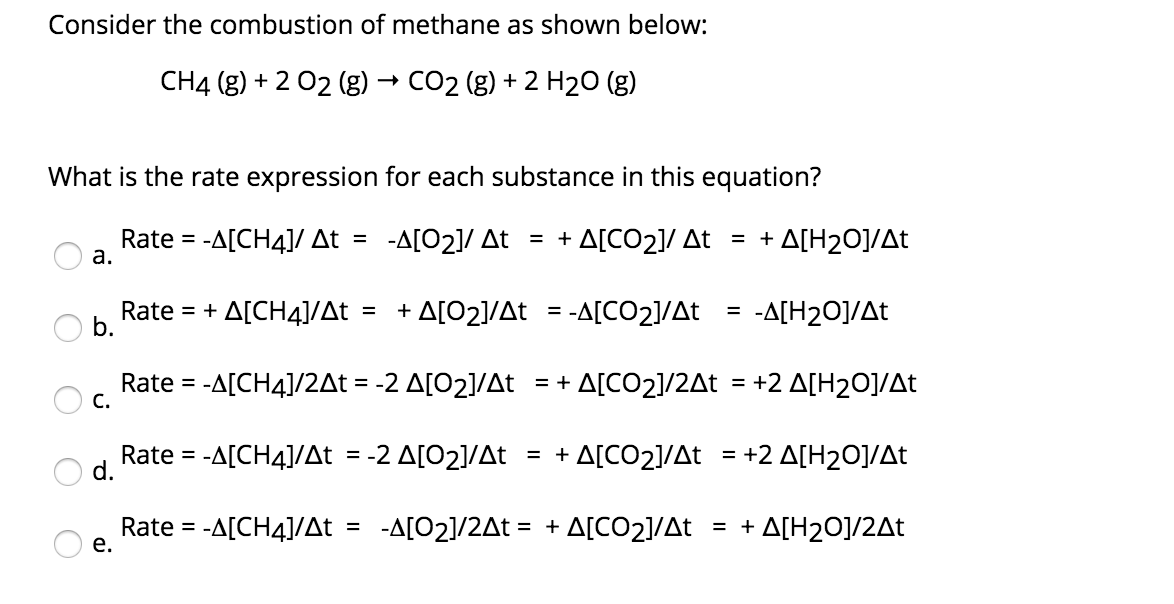 Solved Consider The Combustion Of Methane As Shown Below Chegg